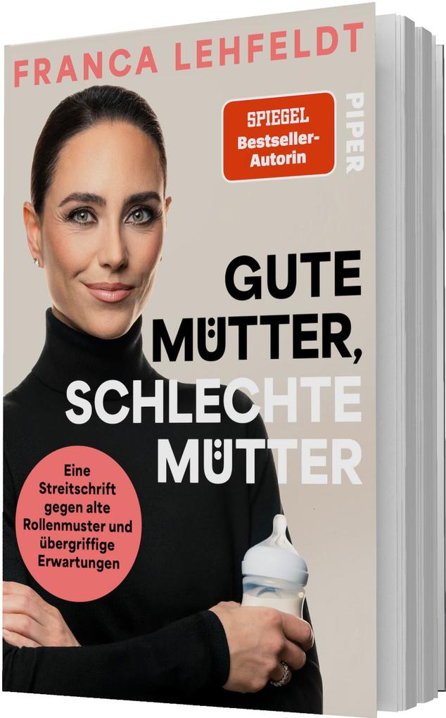 Weitere Ansicht: Gute Mütter, schlechte Mütter | Franca Lehfeldt