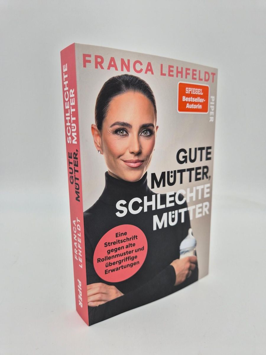 Weitere Ansicht: Gute Mütter, schlechte Mütter | Franca Lehfeldt
