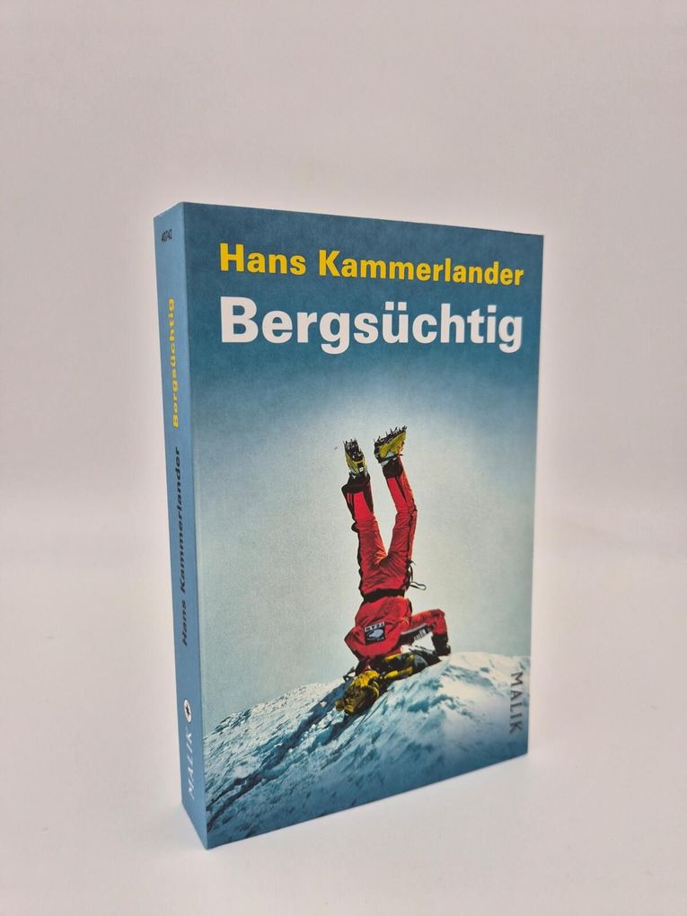 Weitere Ansicht: Bergsüchtig | Hans Kammerlander