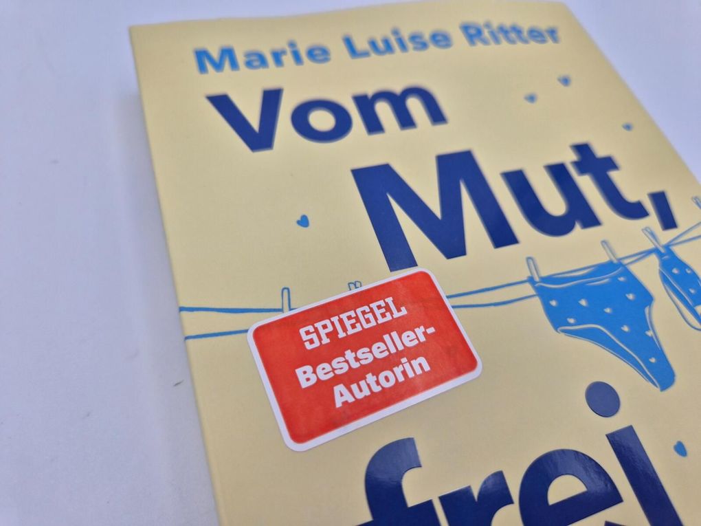 Weitere Ansicht: Vom Mut, frei zu sein | Marie Luise Ritter