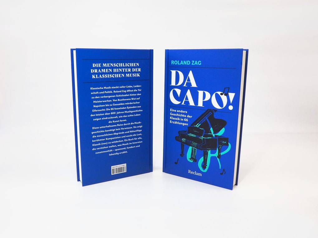 Weitere Ansicht: DA CAPO! Eine andere Geschichte der Klassik in 66 Erzählungen | Roland Zag