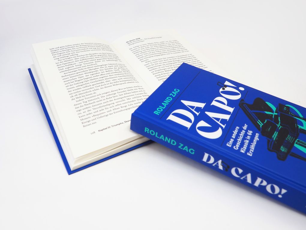 Weitere Ansicht: DA CAPO! Eine andere Geschichte der Klassik in 66 Erzählungen | Roland Zag