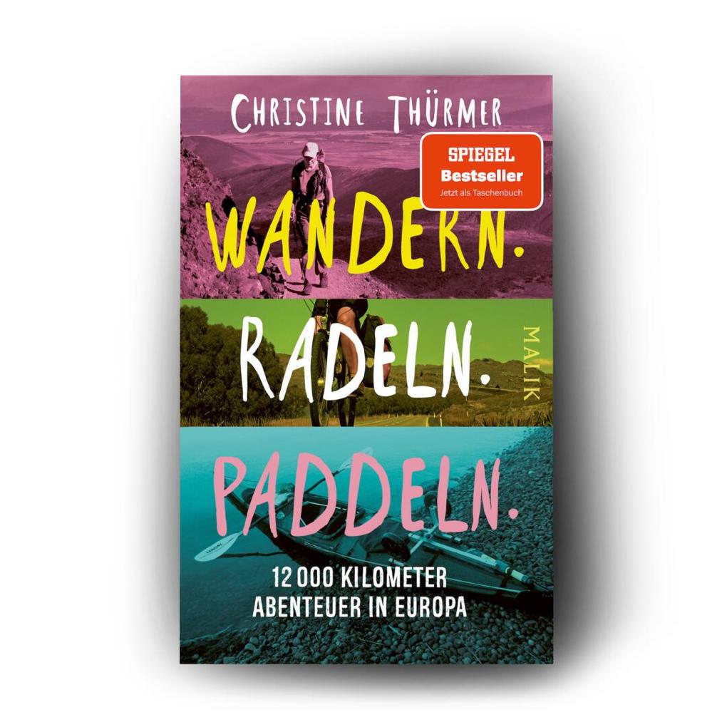Weitere Ansicht: Wandern. Radeln. Paddeln. | Christine Thürmer