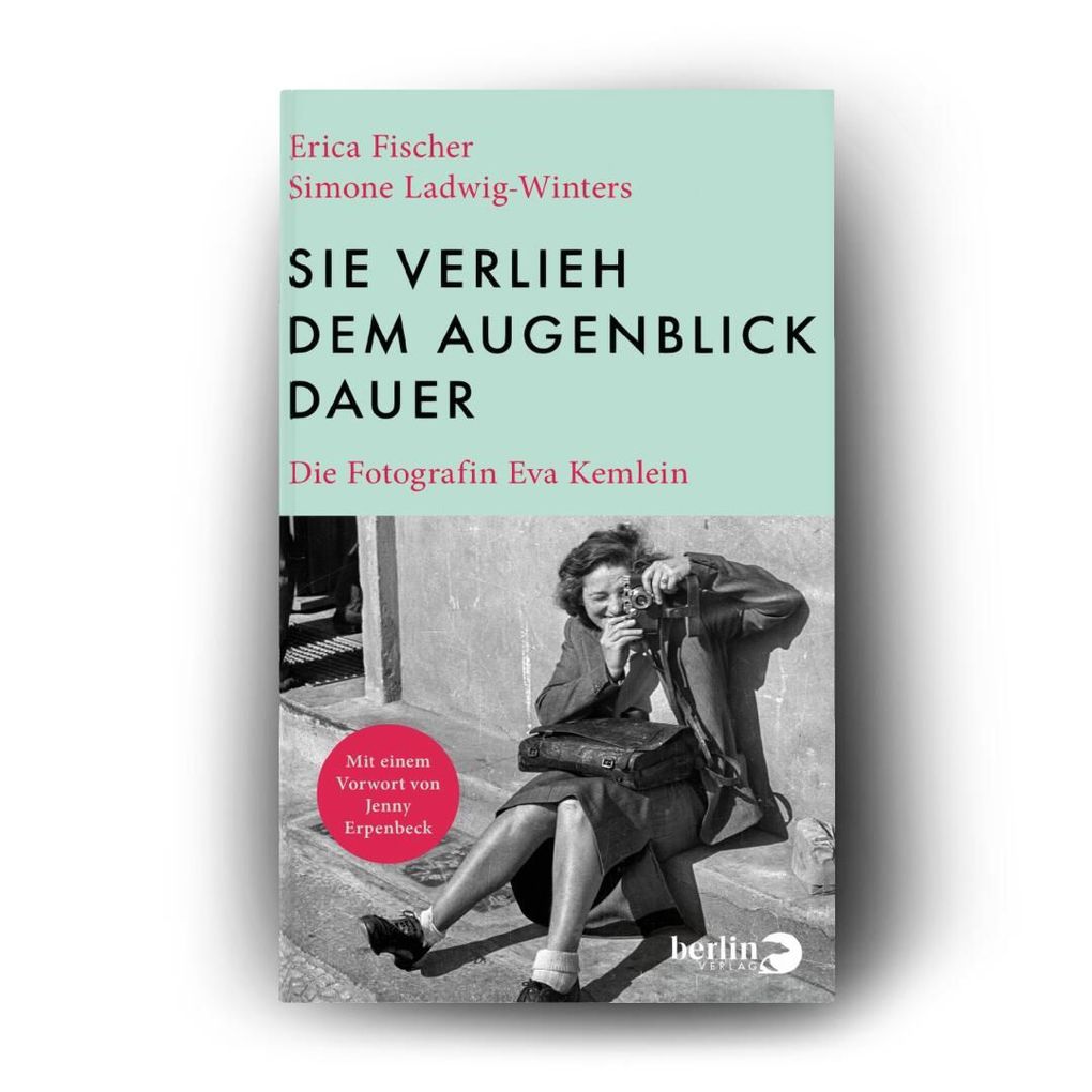 Weitere Ansicht: Sie verlieh dem Augenblick Dauer | Erica Fischer, Simone Ladwig-Winters