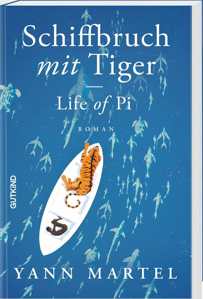 Weitere Ansicht: Schiffbruch mit Tiger | Yann Martel