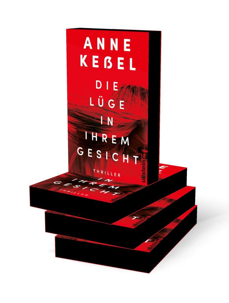Weitere Ansicht: Die Lüge in ihrem Gesicht | Anne Keßel