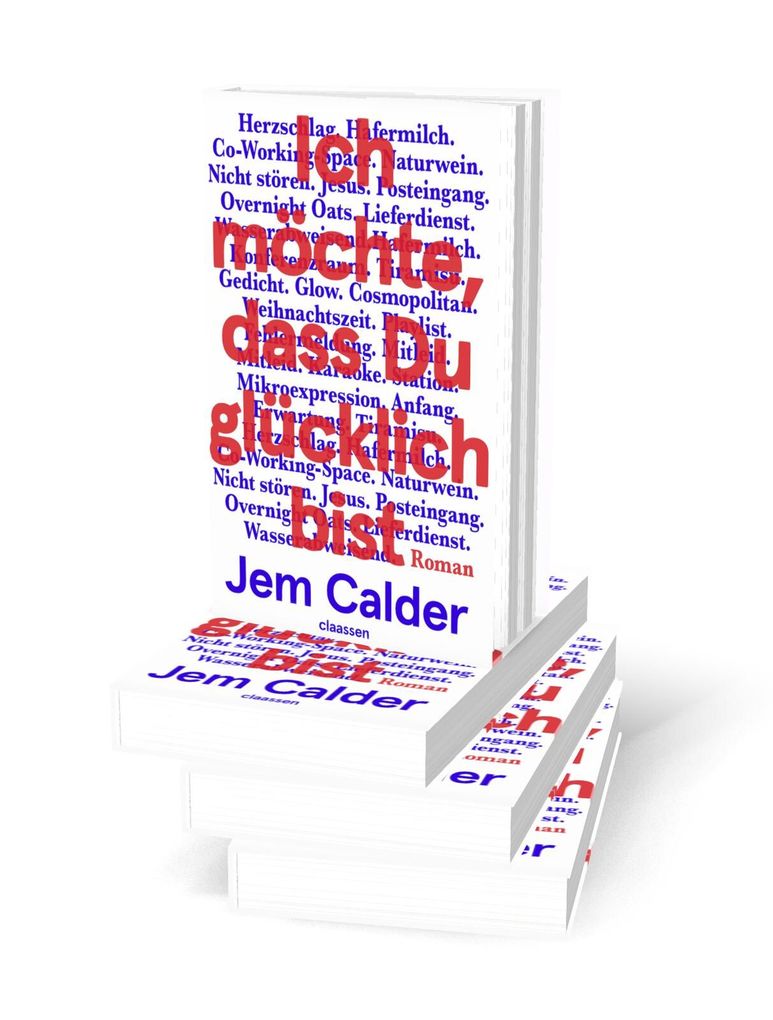 Weitere Ansicht: Ich möchte, dass Du glücklich bist | Jem Calder