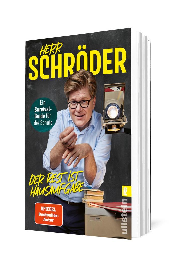 Weitere Ansicht: Der Rest ist Hausaufgabe | Herr Schröder, Johannes Schröder