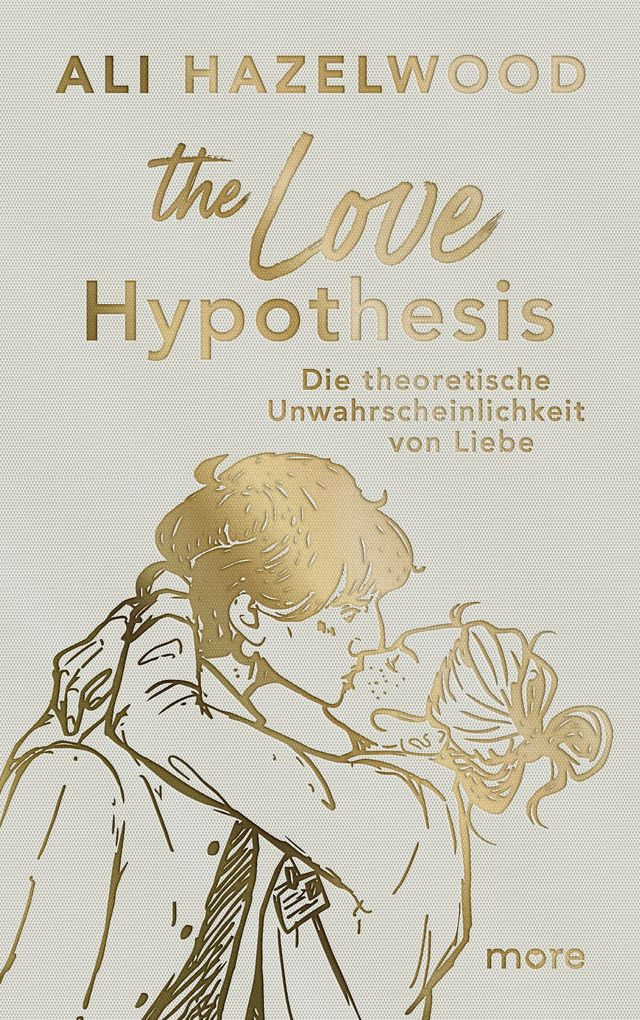 Weitere Ansicht: The Love Hypothesis - Die theoretische Unwahrscheinlichkeit von Liebe | Ali Hazelwood