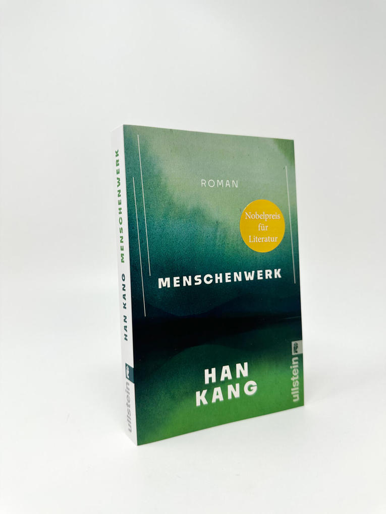 Weitere Ansicht: Menschenwerk | Han Kang