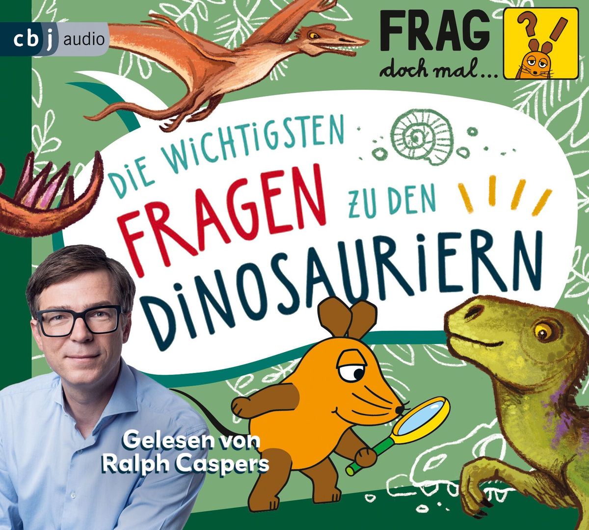 Weitere Ansicht: Frag doch mal ... die Maus: Die wichtigsten Fragen zu den Dinosauriern | Sandra Noa