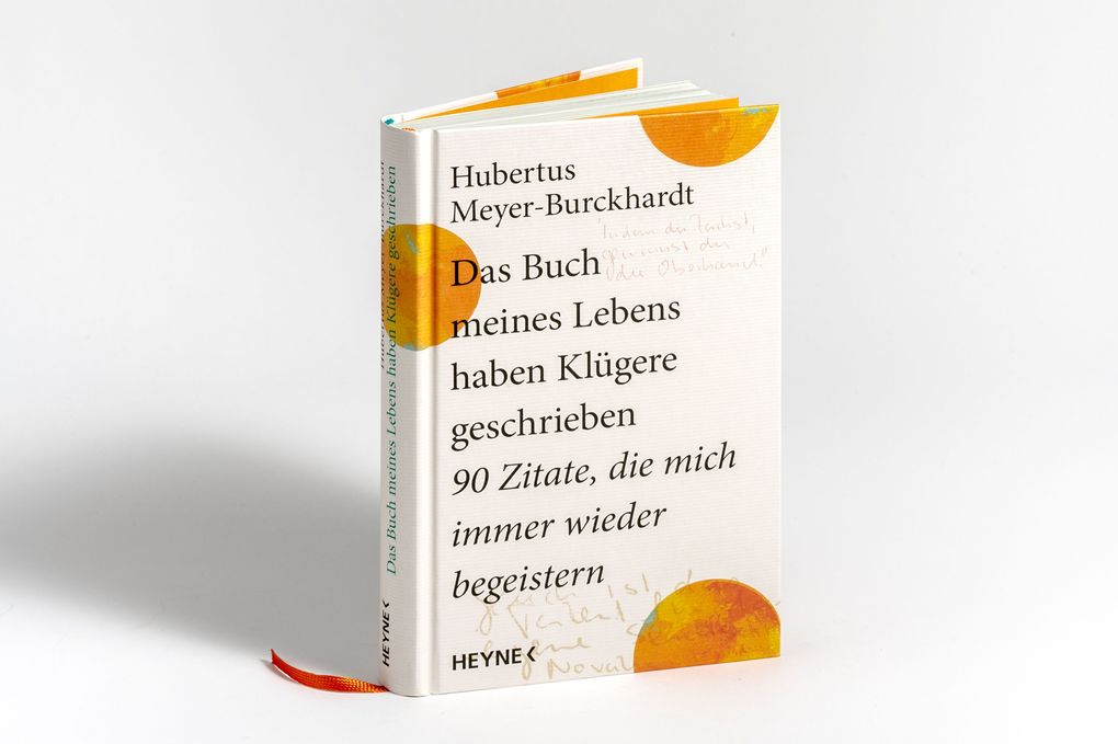 Weitere Ansicht: Das Buch meines Lebens haben Klügere geschrieben | Hubertus Meyer-Burckhardt