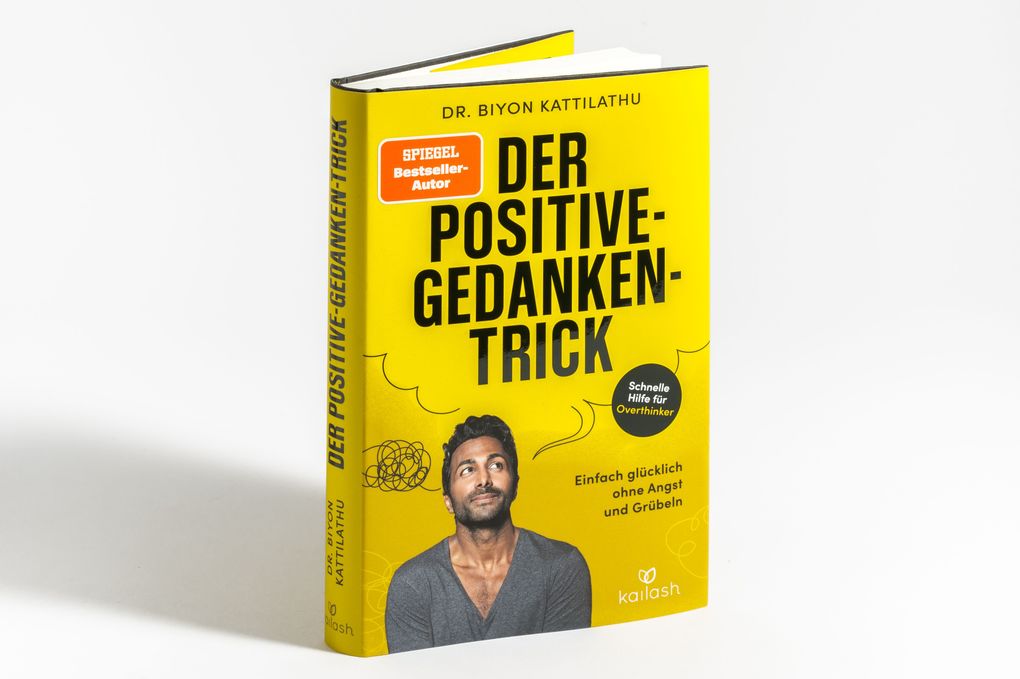 Weitere Ansicht: Der Positive-Gedanken-Trick | Biyon Kattilathu