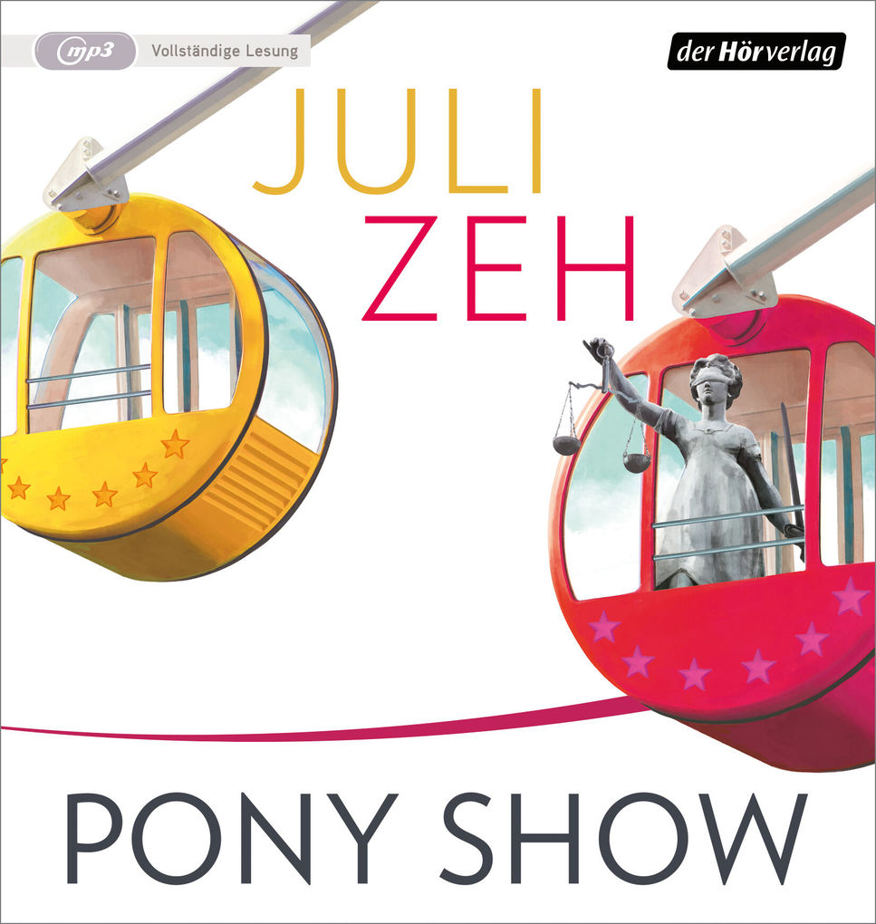 Weitere Ansicht: Pony Show | Juli Zeh
