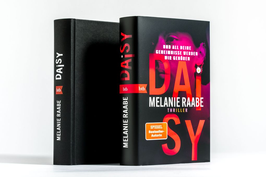 Weitere Ansicht: DAISY - Und all deine Geheimnisse werden mir gehören | Melanie Raabe