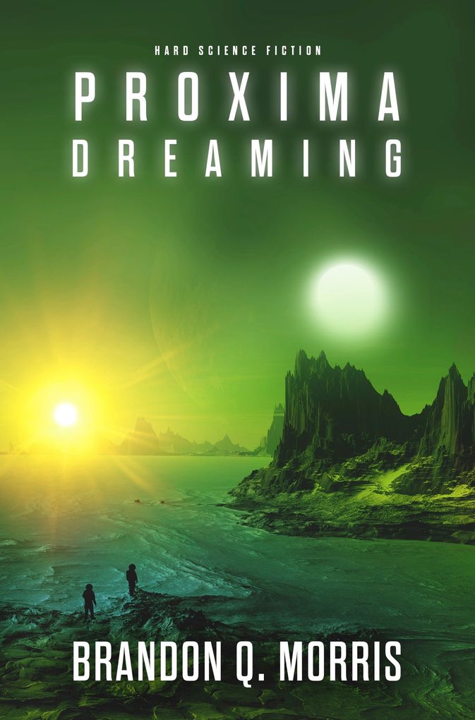 Weitere Ansicht: Proxima: Die Trilogie | Brandon Q. Morris