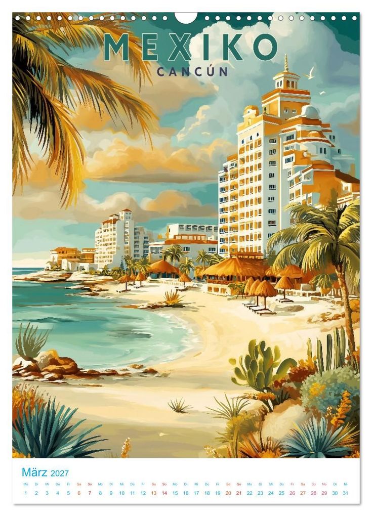 Weitere Ansicht: Mexiko - Old School Poster Style (Wandkalender 2027 DIN A3 hoch), CALVENDO Monatskalender | Calvendo, Val Thoermer