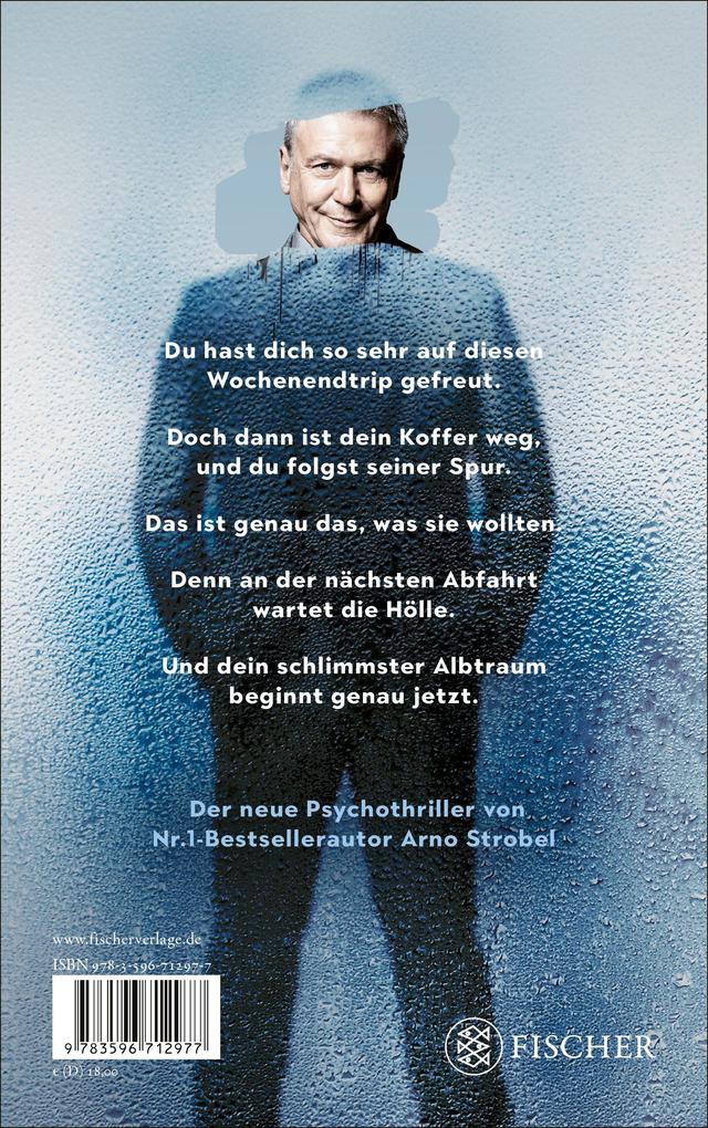 Weitere Ansicht: Happy Weekend - Die perfekte Auszeit. Euer schlimmster Albtraum. | Arno Strobel