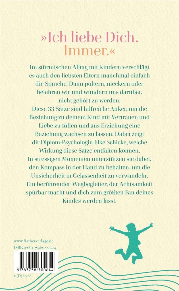 Weitere Ansicht: 33 Sätze für eine glückliche Kindheit | Elke Schicke