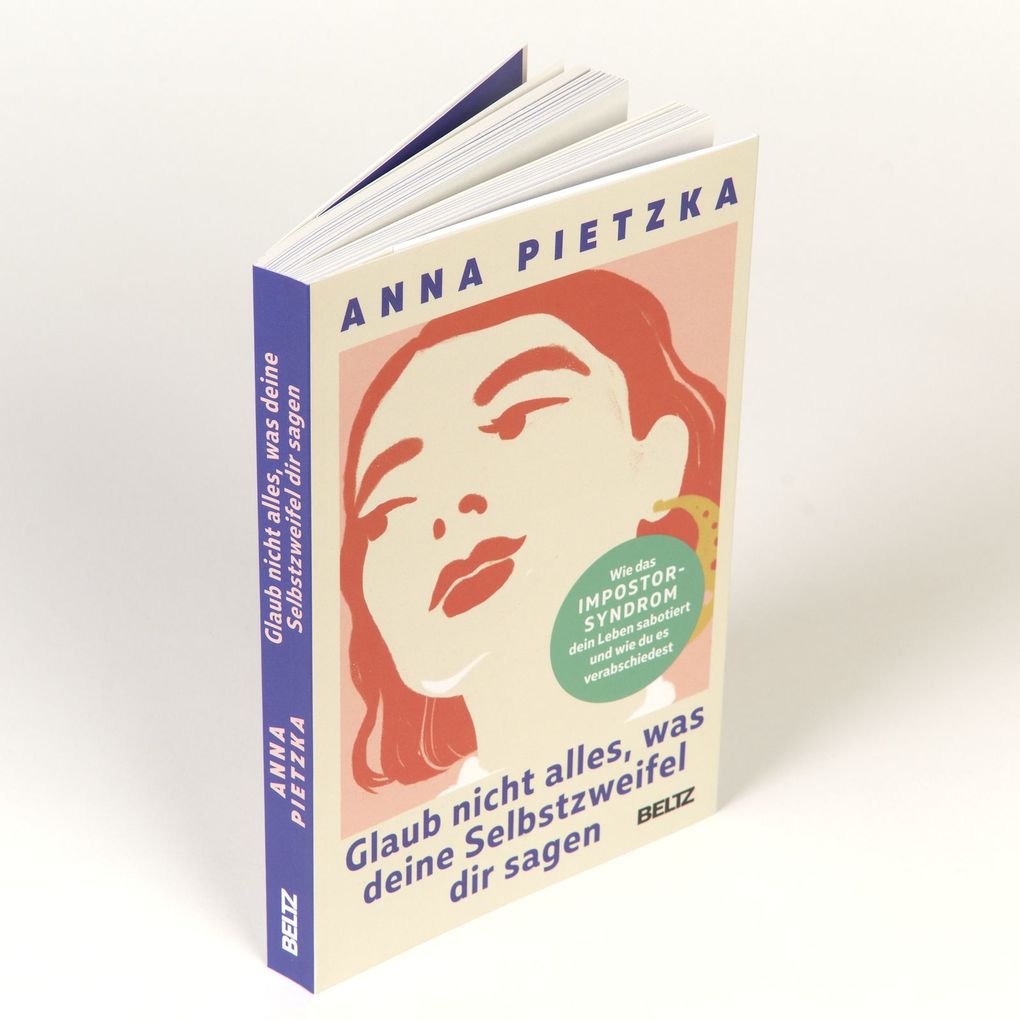 Weitere Ansicht: Glaub nicht alles, was deine Selbstzweifel dir sagen | Anna Pietzka