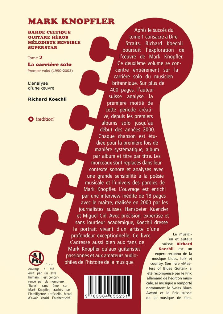 Weitere Ansicht: Mark Knopfler (tome 2, la carrière solo) - l'émouvant ouvrage de 420 pages, édition spéciale française | Richard Koechli