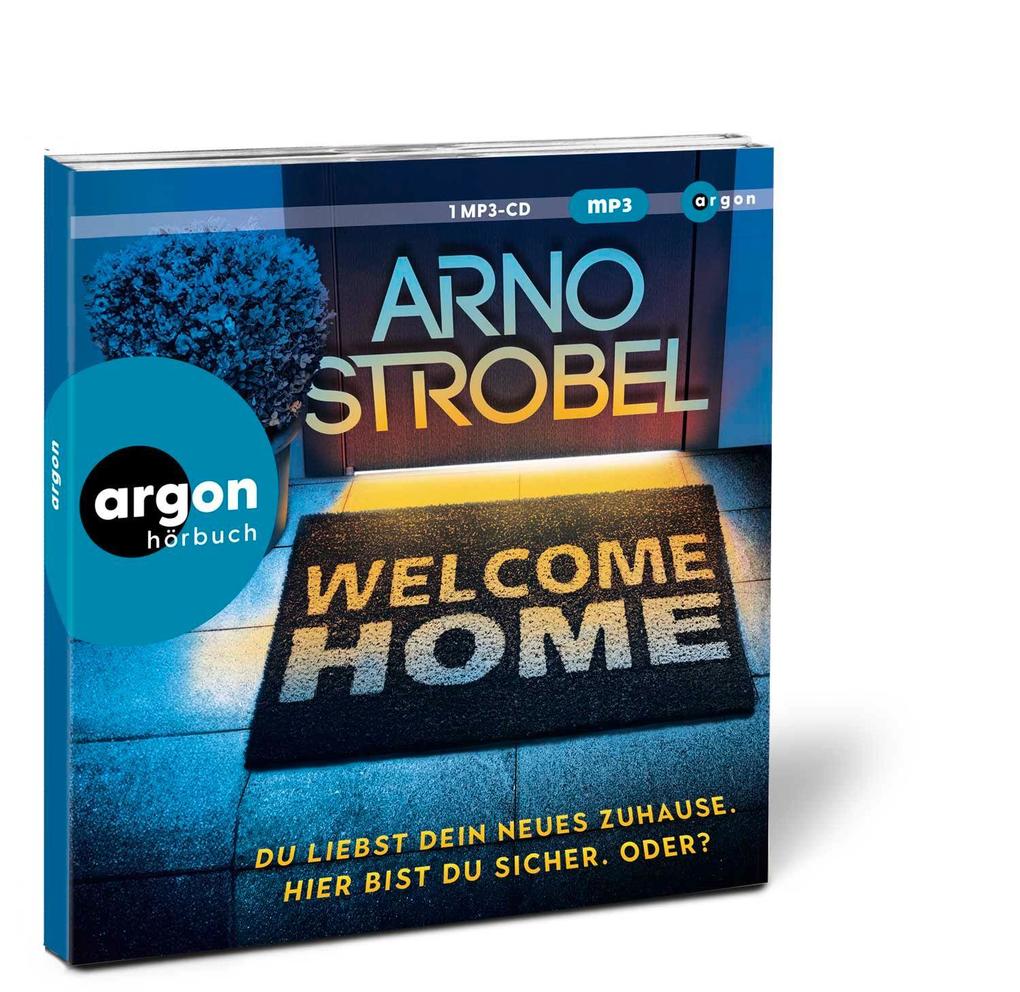 Weitere Ansicht: Welcome Home - Du liebst dein neues Zuhause. Hier bist du sicher. Oder? | Arno Strobel