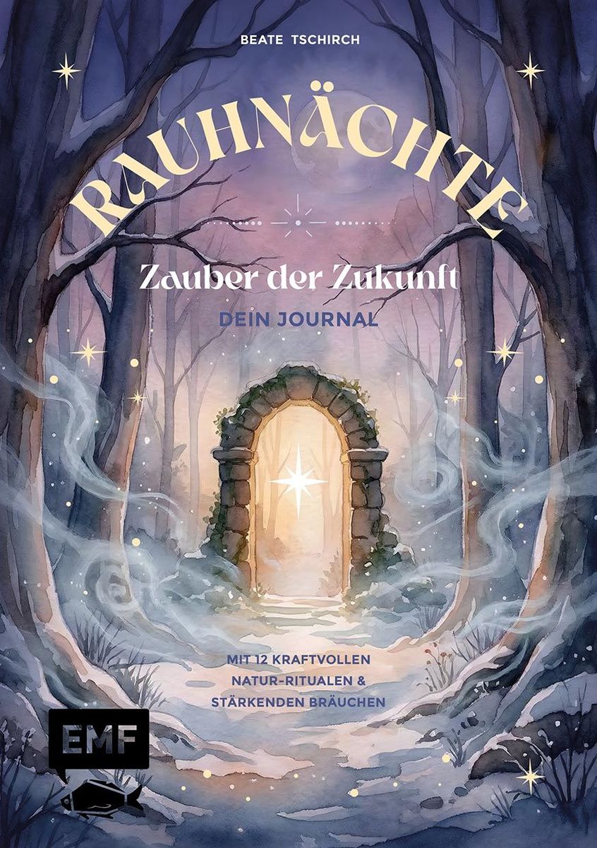 Weitere Ansicht: Rauhnächte - Zauber der Zukunft | Beate Tschirch