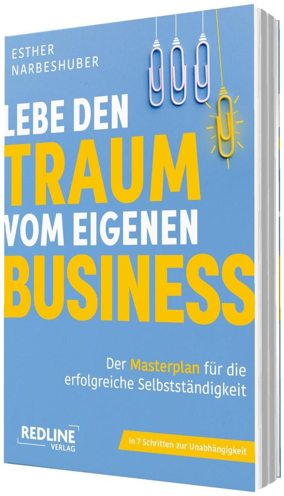 Weitere Ansicht: Lebe den Traum vom eigenen Business | Esther Narbeshuber