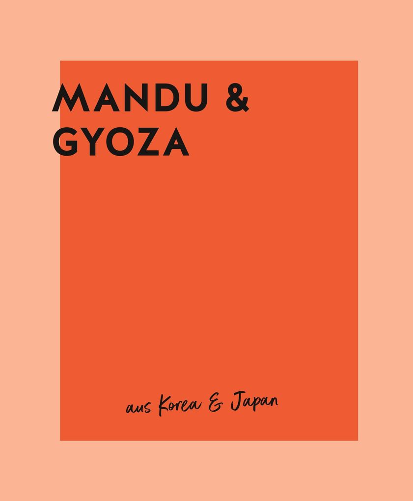 Weitere Ansicht: Gyoza, Dumplings & Co. | Lukas Grossmann