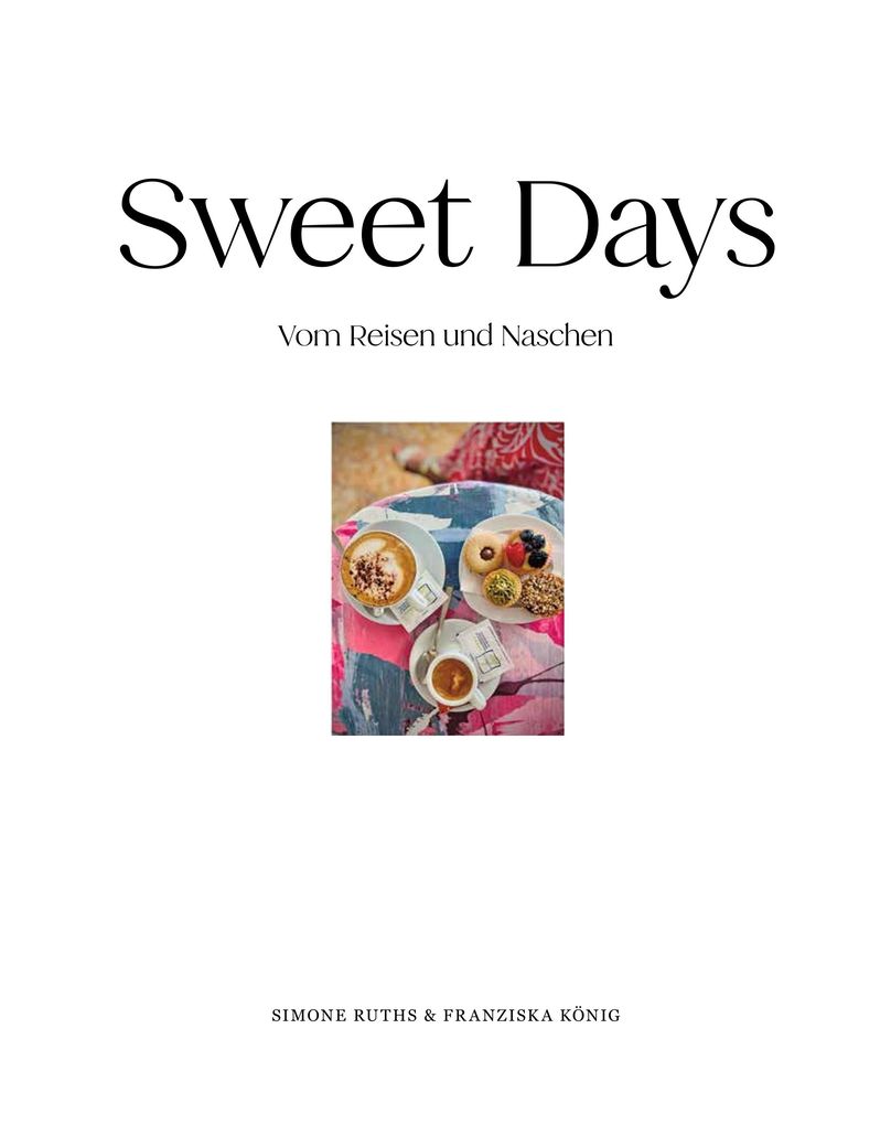 Weitere Ansicht: SWEET DAYS | Simone Ruths, Franziska König