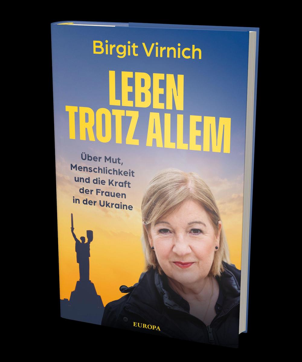 Weitere Ansicht: Leben - Trotz allem | Birgit Virnich