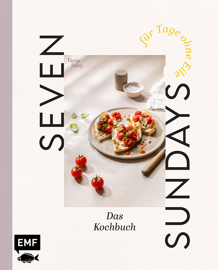 Weitere Ansicht: Seven Sundays - Das Kochbuch für Tage ohne Eile | Tanja Dusy