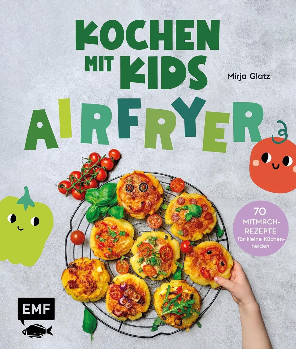 Weitere Ansicht: Kochen mit Kids - Airfryer | Mirja Glatz