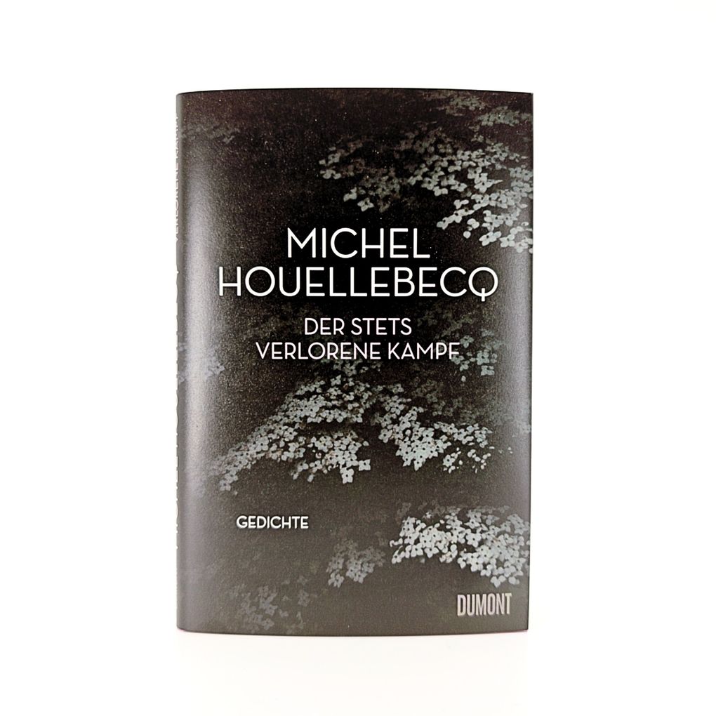 Weitere Ansicht: Der stets verlorene Kampf | Michel Houellebecq