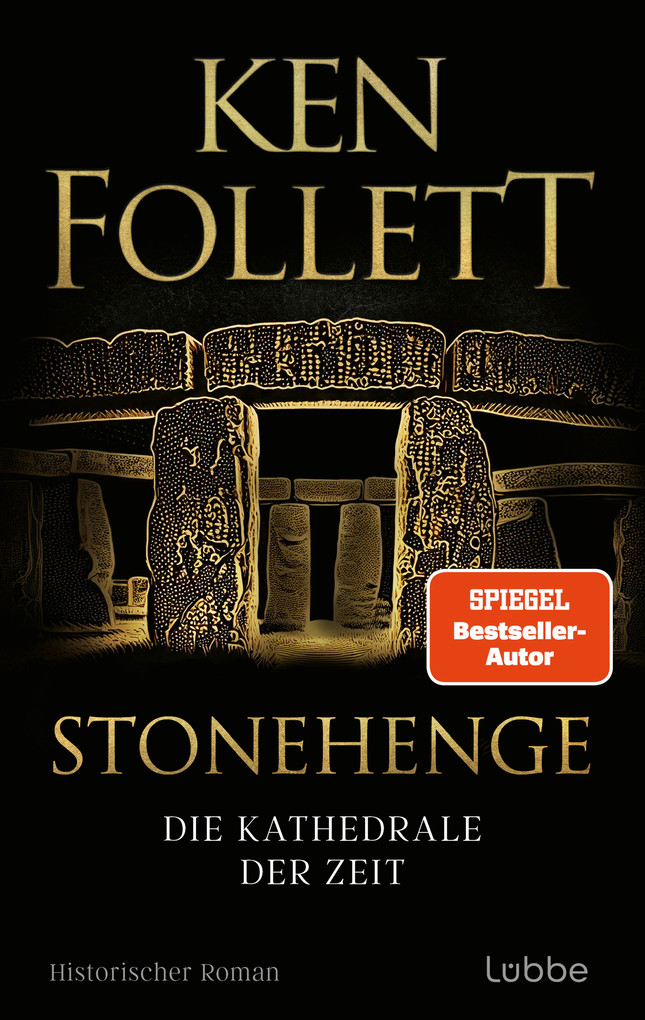 Weitere Ansicht: Stonehenge - Die Kathedrale der Zeit | Ken Follett