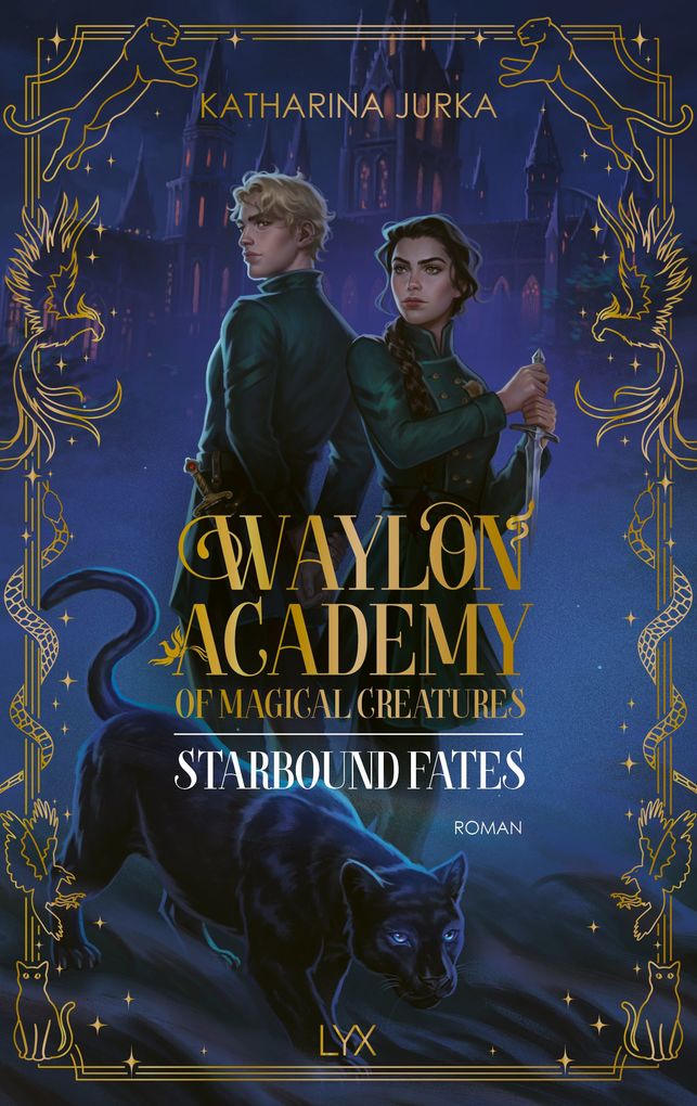 Weitere Ansicht: Waylon Academy of Magical Creatures - Starbound Fates | Katharina Jurka