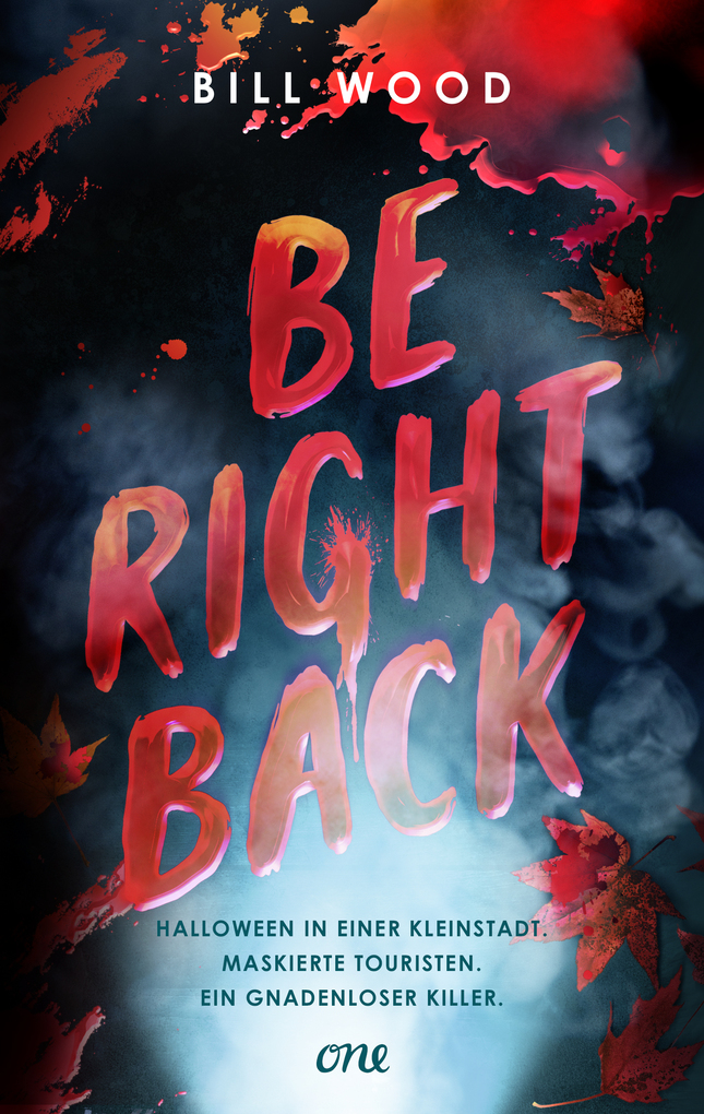 Weitere Ansicht: Be Right Back | Bill Wood