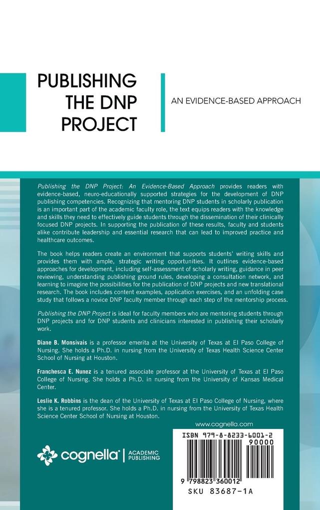Weitere Ansicht: Publishing the DNP Project | Diane B Monsivais, Franchesca E Nunez, Leslie K Robbins