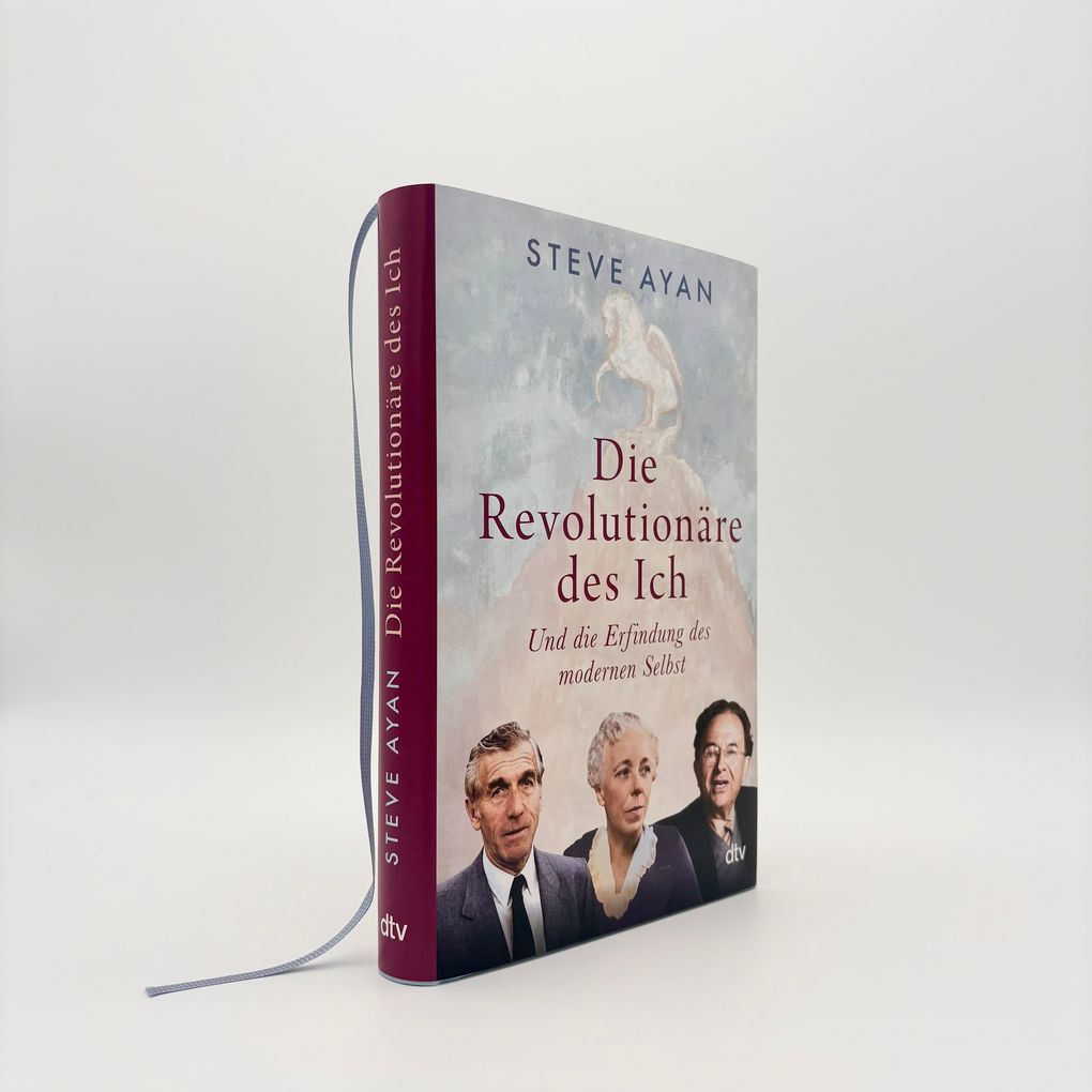 Weitere Ansicht: Die Revolutionäre des Ich | Steve Ayan