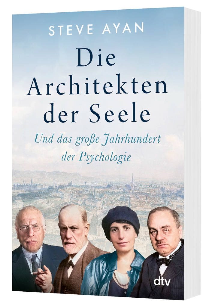 Weitere Ansicht: Die Architekten der Seele | Steve Ayan