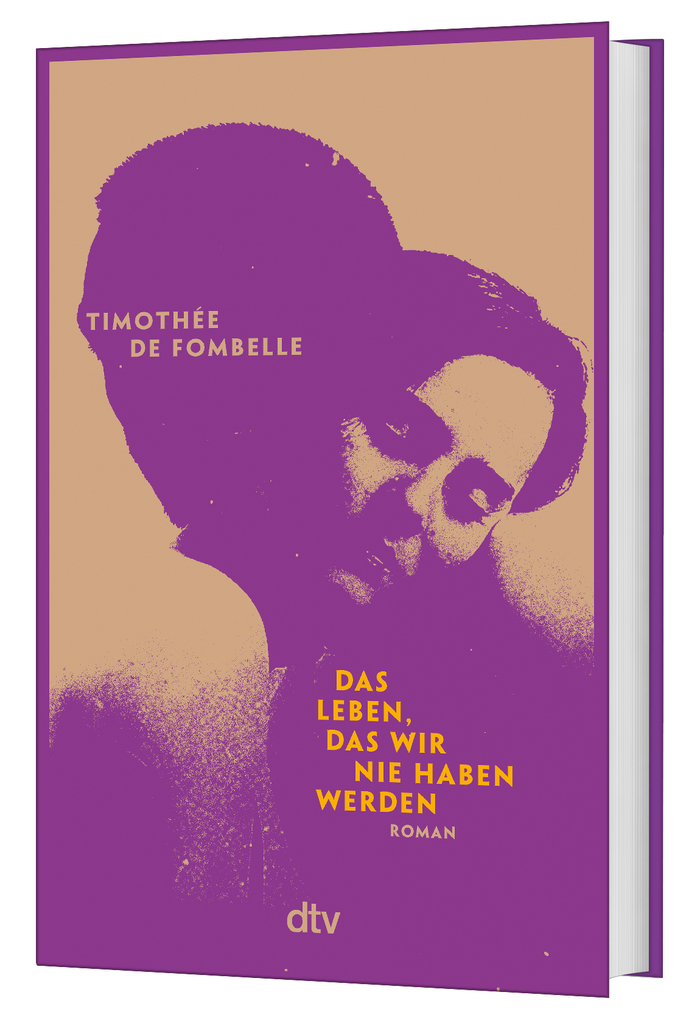 Weitere Ansicht: Das Leben, das wir nie haben werden | Timothée de Fombelle