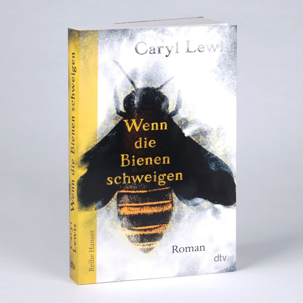 Weitere Ansicht: Wenn die Bienen schweigen | Caryl Lewis