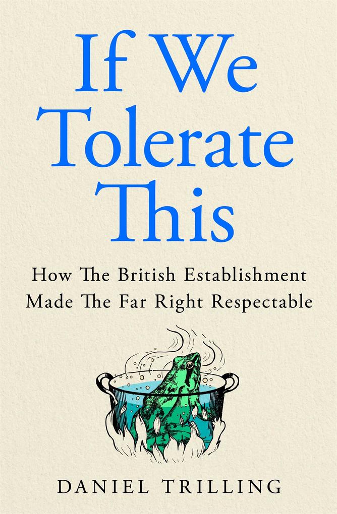 Produktbild: If We Tolerate This | Daniel Trilling