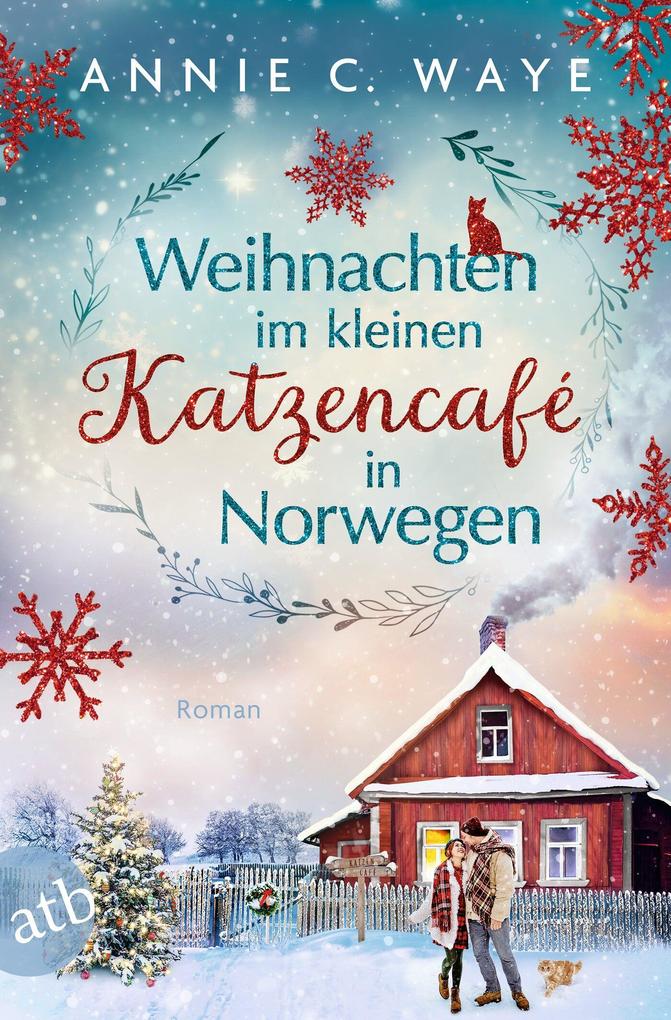 Produktbild: Weihnachten im kleinen Katzencafé in Norwegen | Annie C. Waye