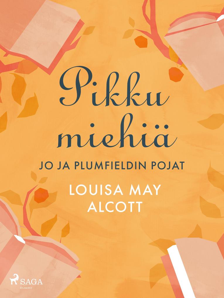 Produktbild: Pikku miehiä - Jo ja Plumfieldin pojat | Louisa May Alcott
