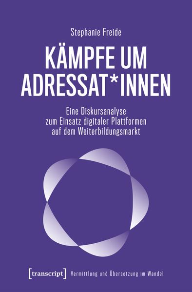 Produktbild: Kämpfe um Adressat*innen | Stephanie Freide
