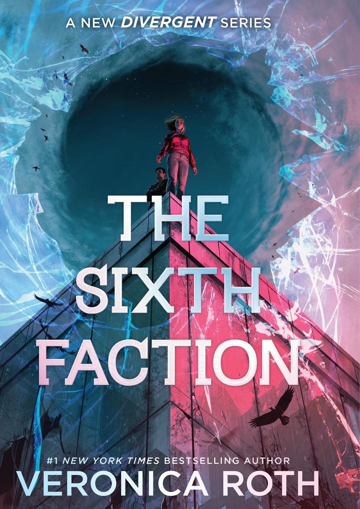 Produktbild: The Sixth Faction | Veronica Roth