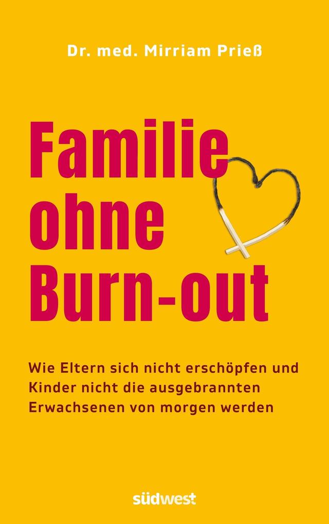 Produktbild: Familie ohne Burn-out | Mirriam Prieß