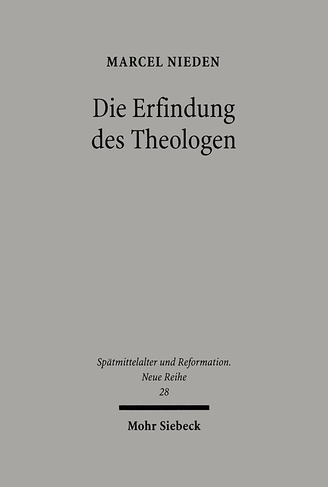 Produktbild: Die Erfindung des Theologen | Marcel Nieden