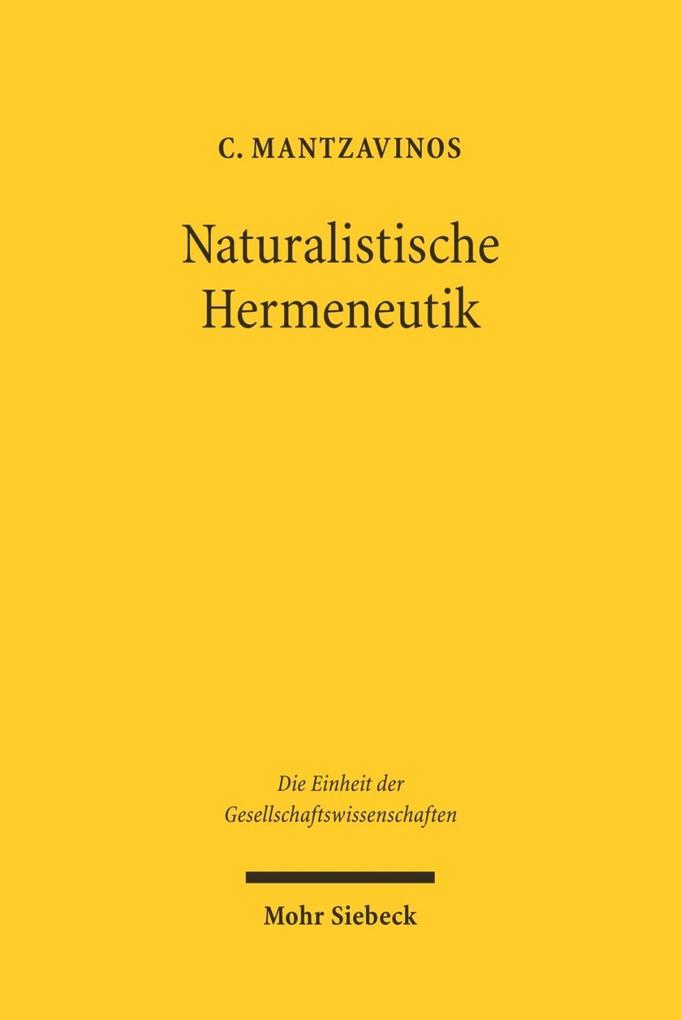 Produktbild: Naturalistische Hermeneutik | Chrysostomos Mantzavinos